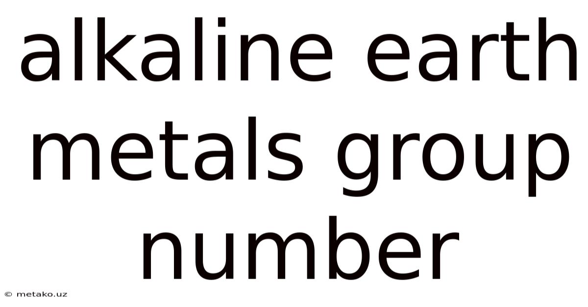 Alkaline Earth Metals Group Number