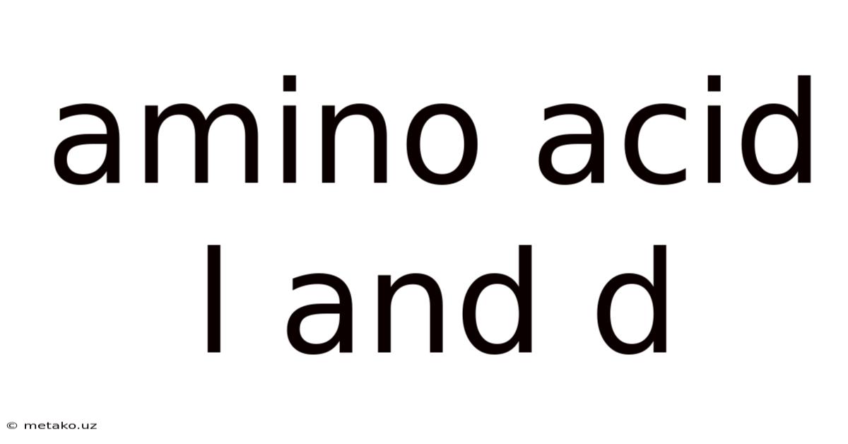 Amino Acid L And D