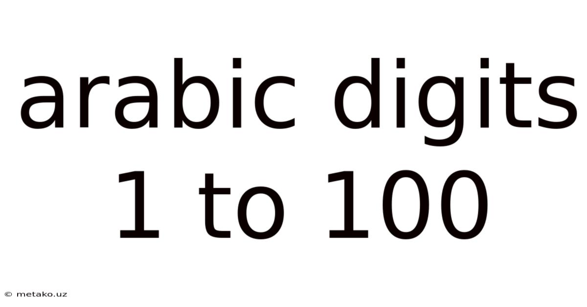 Arabic Digits 1 To 100