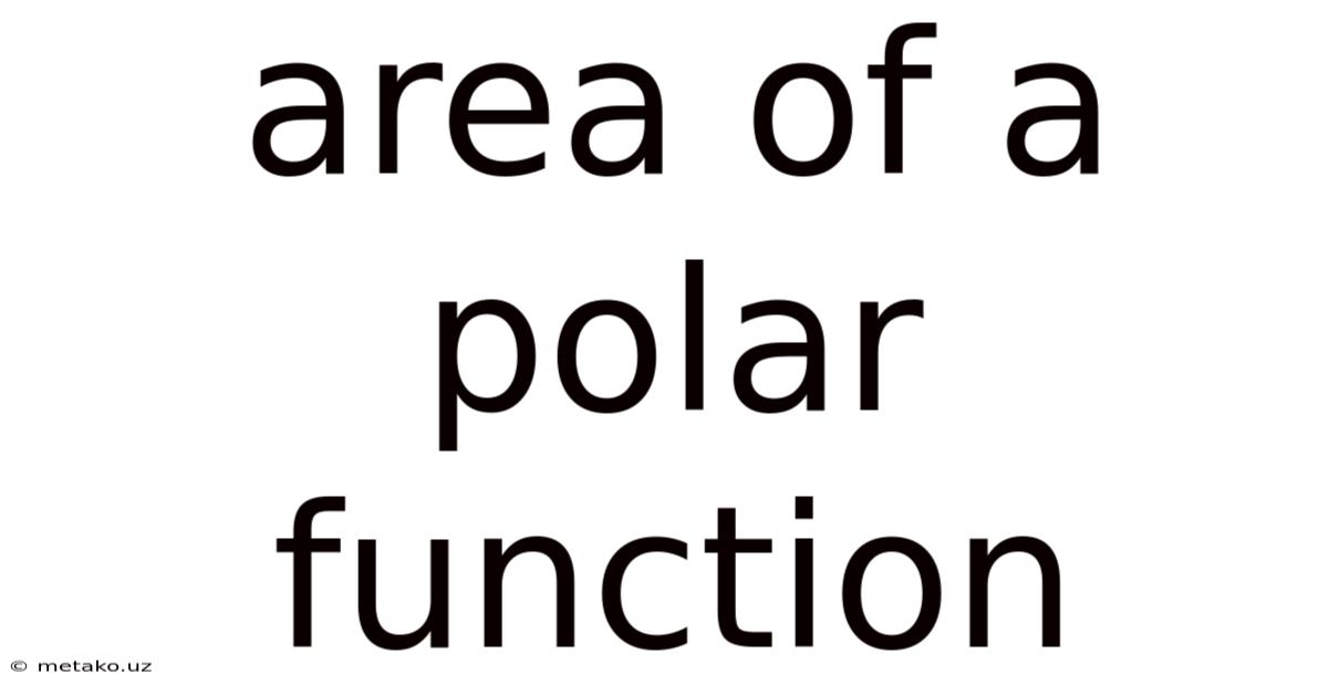 Area Of A Polar Function