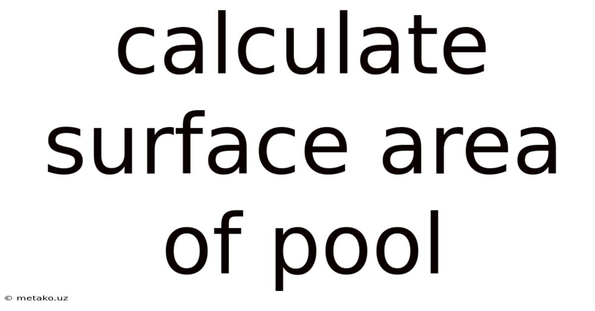 Calculate Surface Area Of Pool