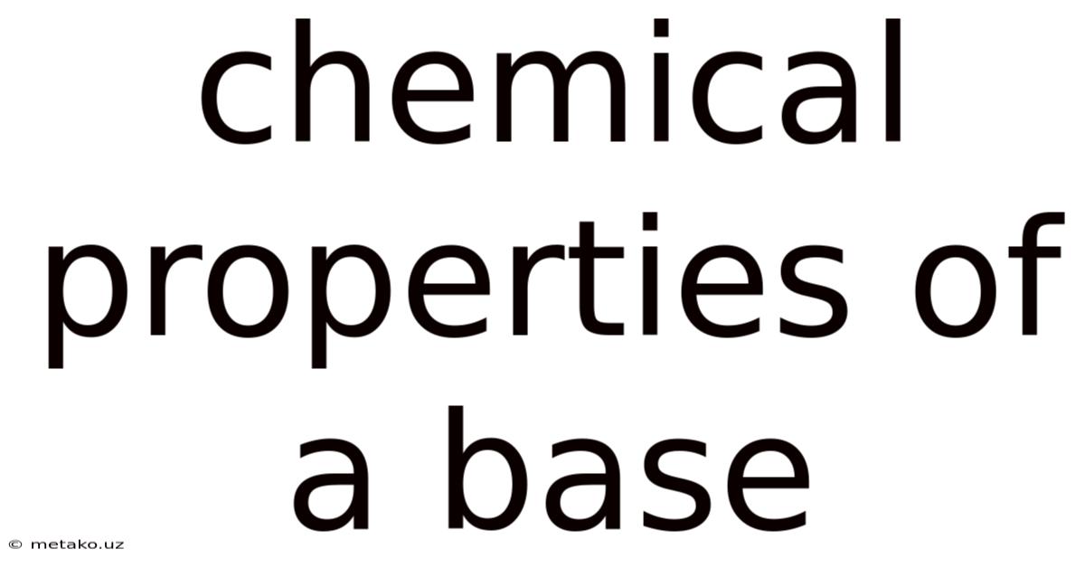Chemical Properties Of A Base