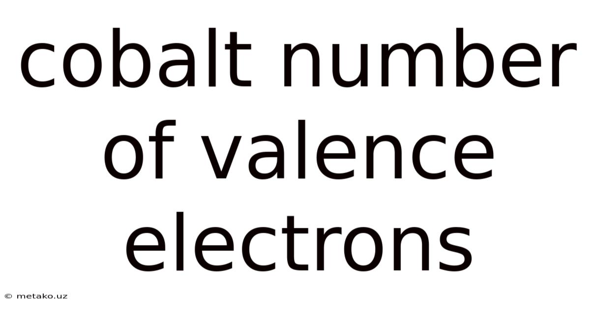 Cobalt Number Of Valence Electrons