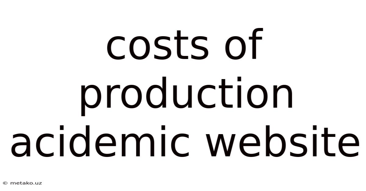 Costs Of Production Acidemic Website