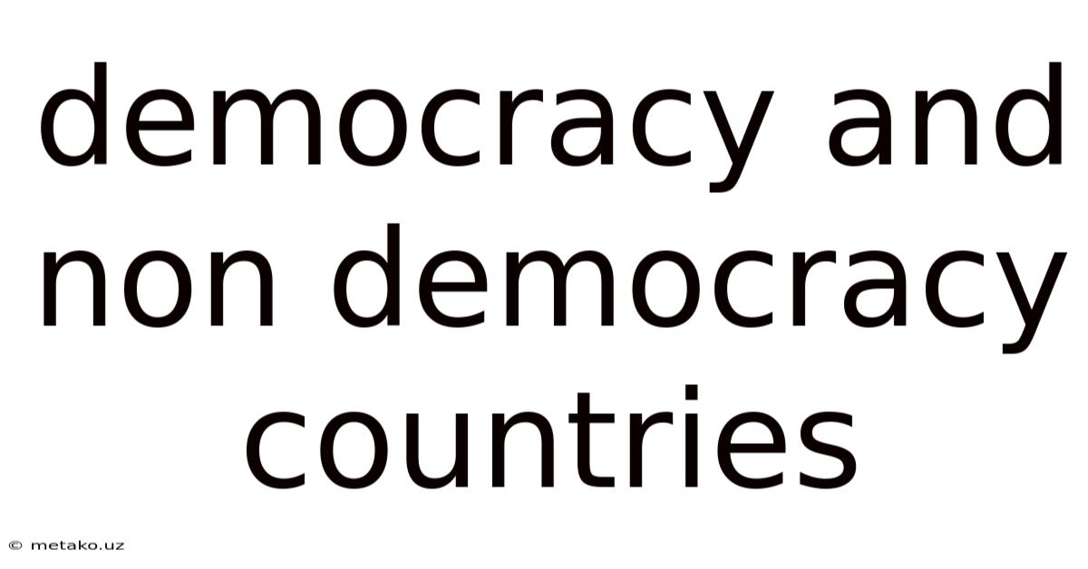 Democracy And Non Democracy Countries
