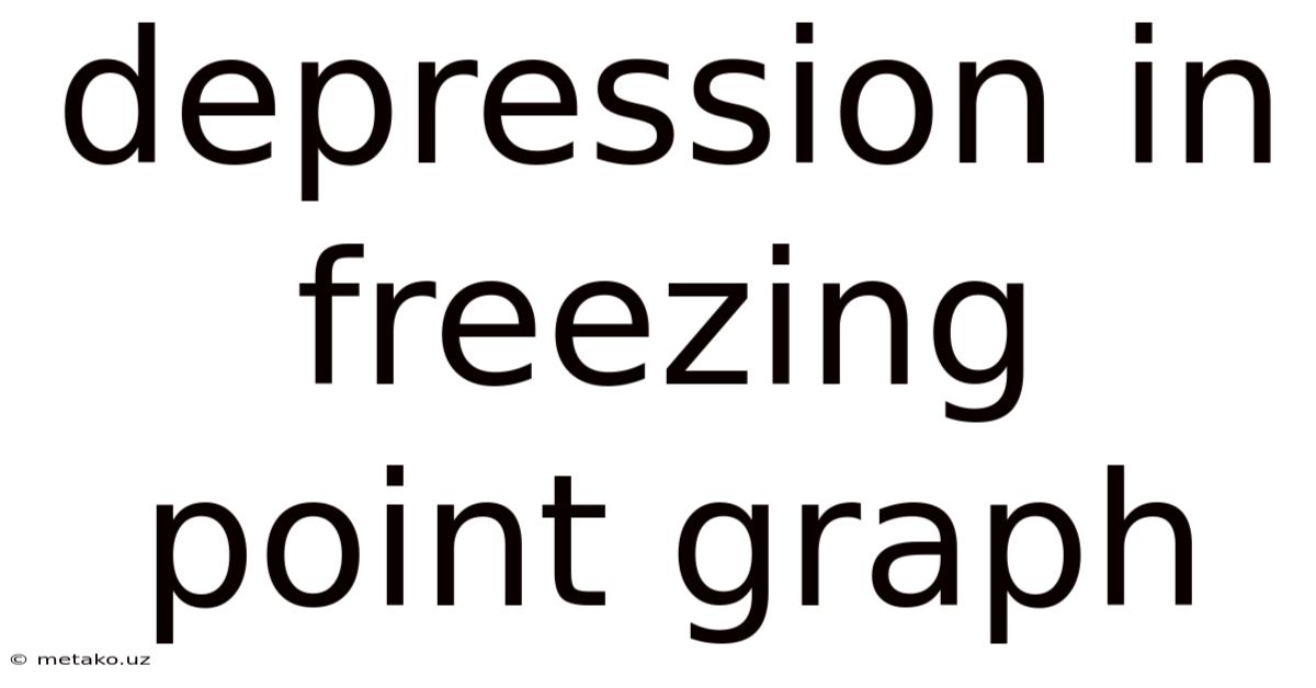Depression In Freezing Point Graph