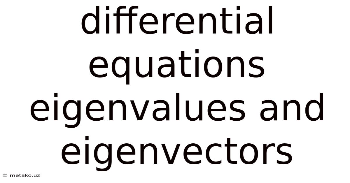 Differential Equations Eigenvalues And Eigenvectors