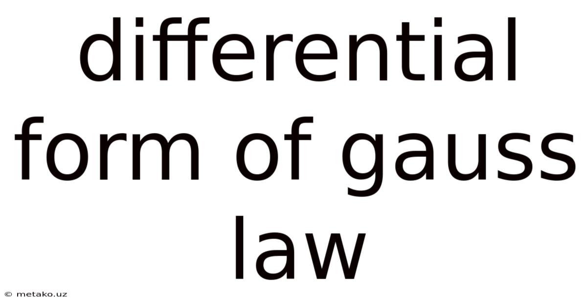 Differential Form Of Gauss Law