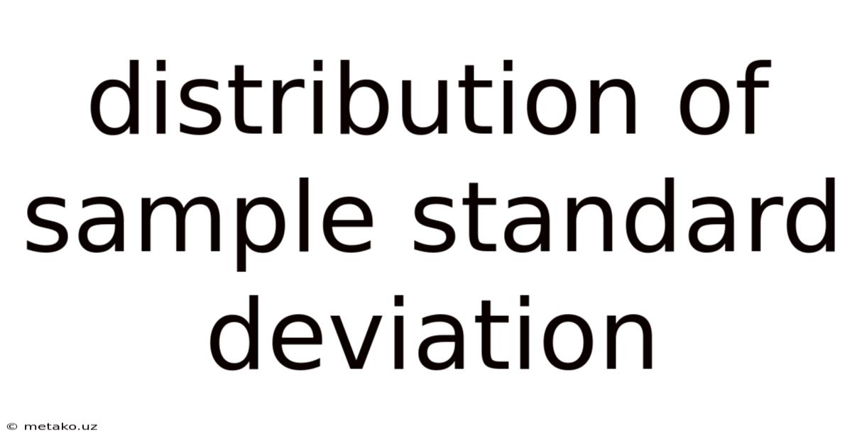Distribution Of Sample Standard Deviation