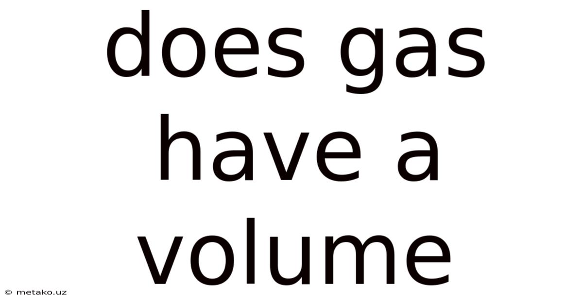 Does Gas Have A Volume