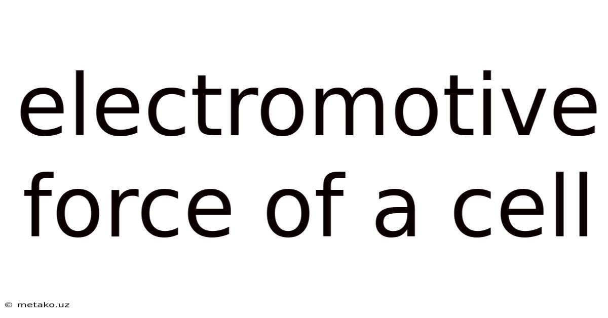 Electromotive Force Of A Cell