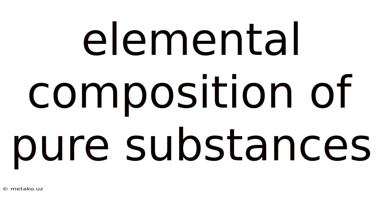 Elemental Composition Of Pure Substances