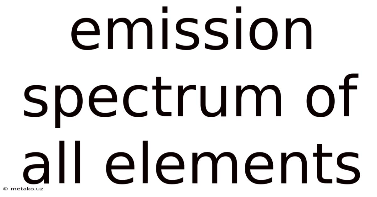 Emission Spectrum Of All Elements