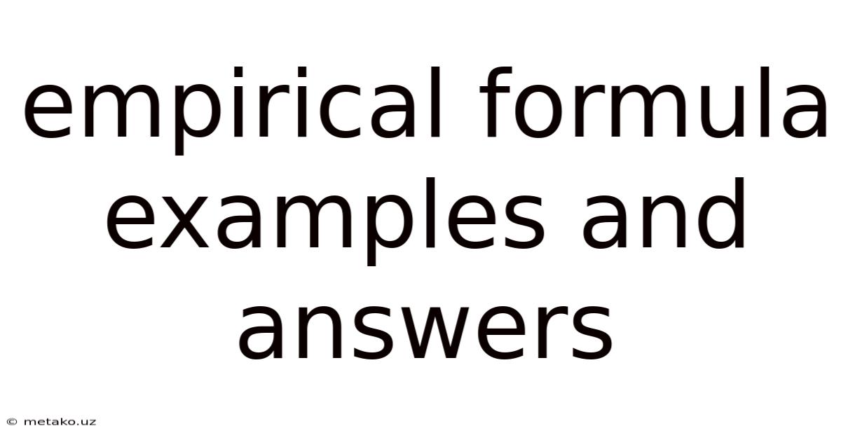 Empirical Formula Examples And Answers