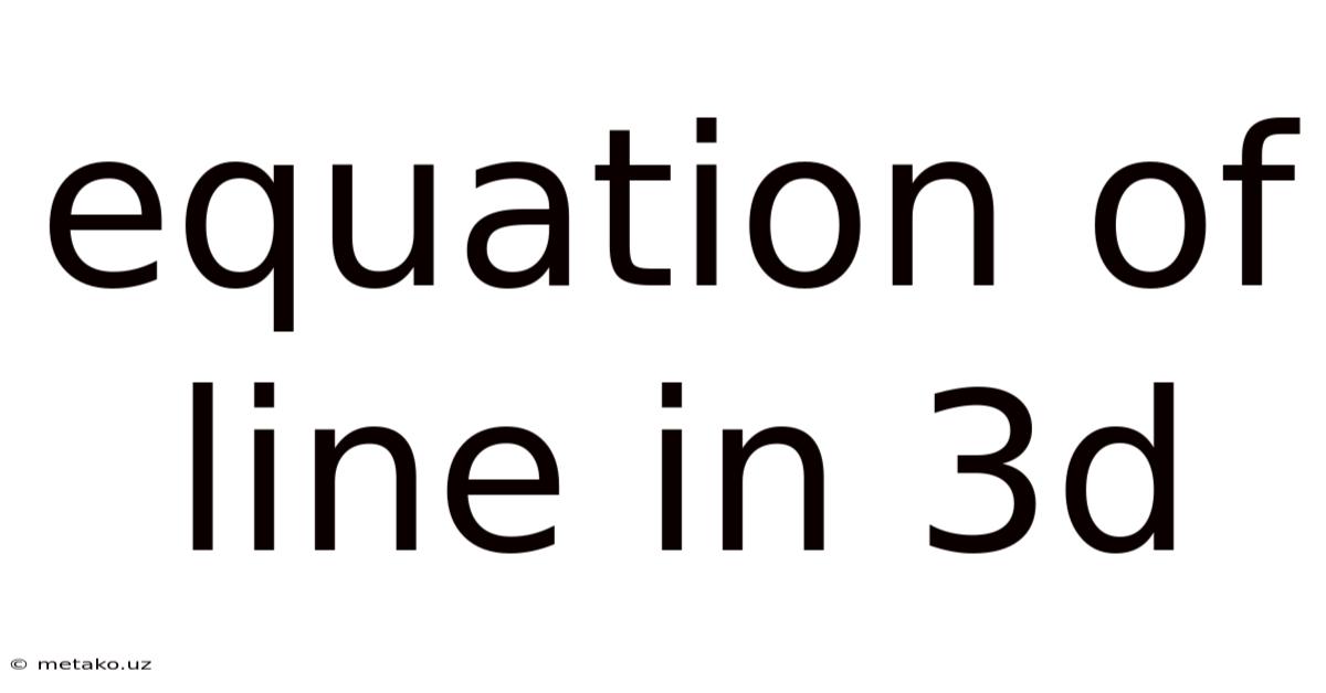 Equation Of Line In 3d
