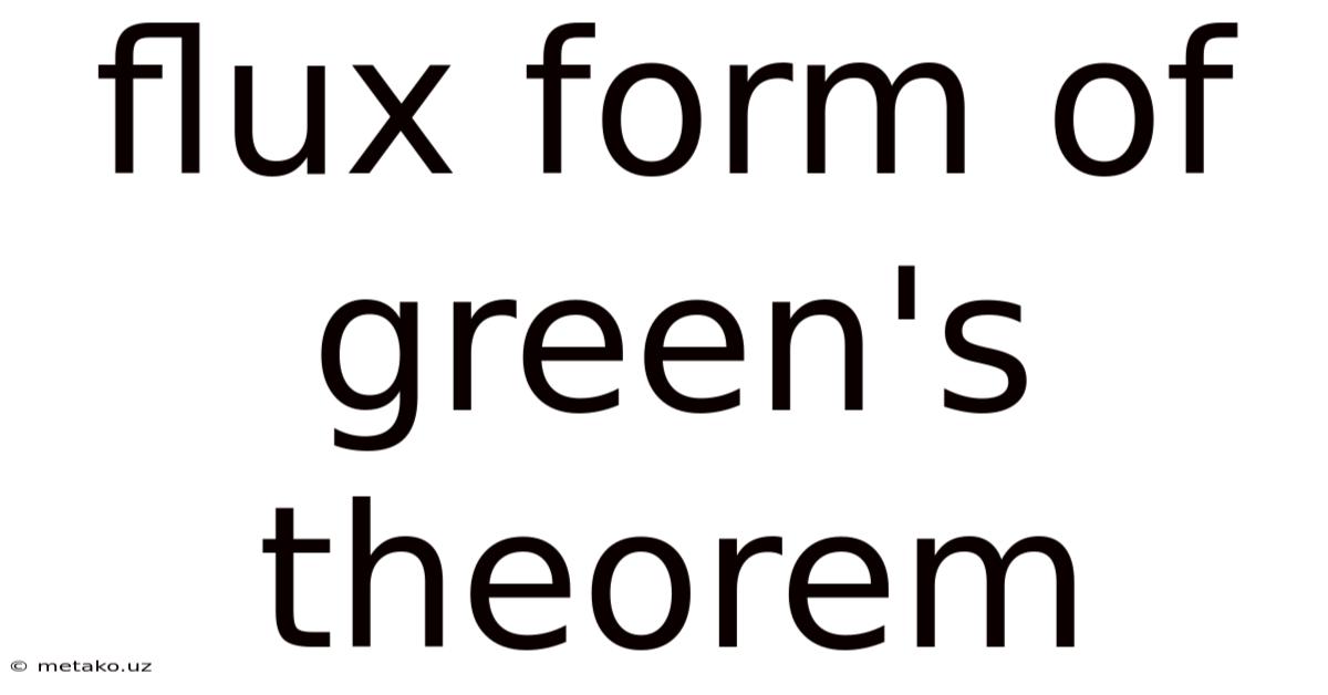 Flux Form Of Green's Theorem