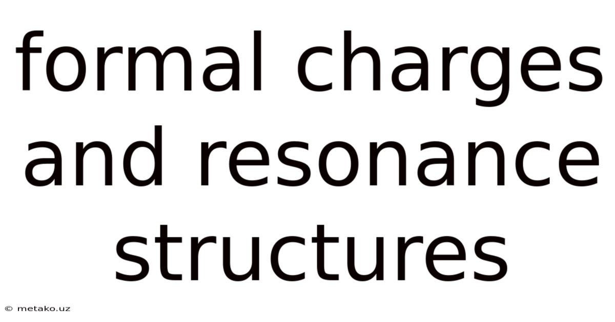 Formal Charges And Resonance Structures