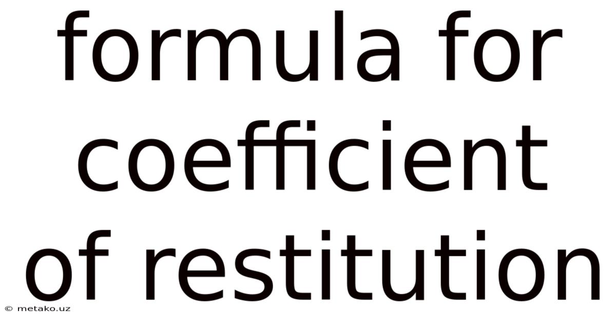 Formula For Coefficient Of Restitution