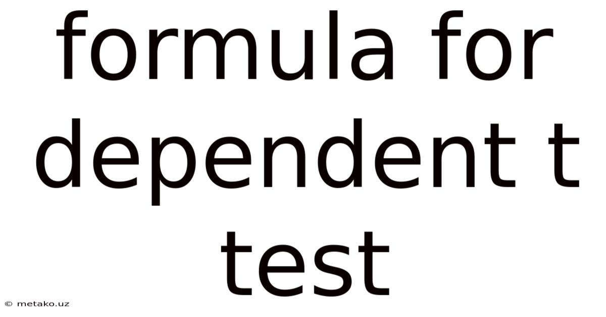 Formula For Dependent T Test