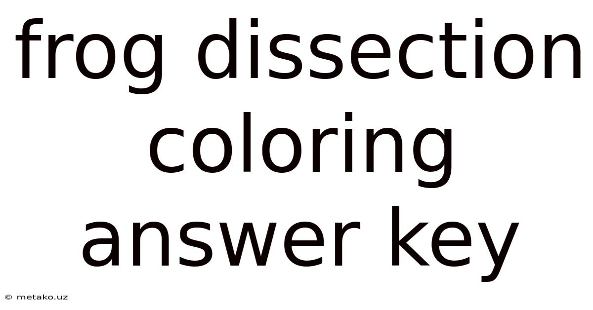 Frog Dissection Coloring Answer Key