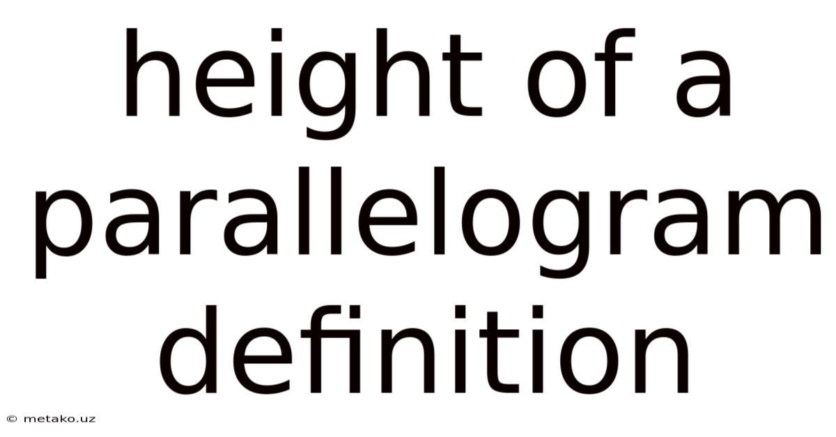 Height Of A Parallelogram Definition