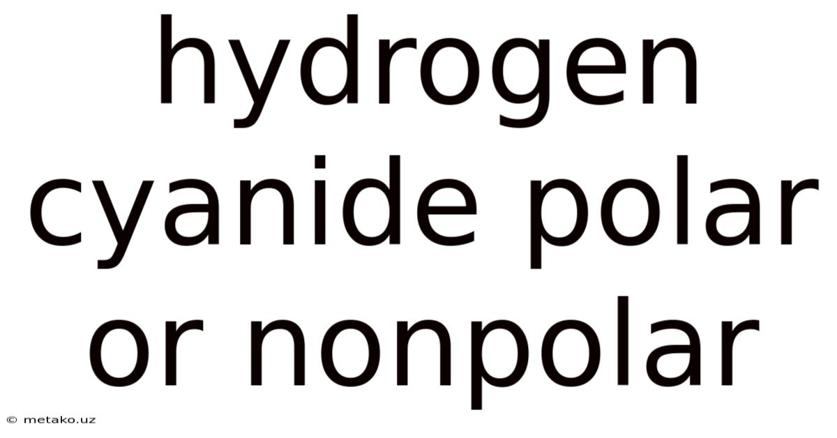 Hydrogen Cyanide Polar Or Nonpolar