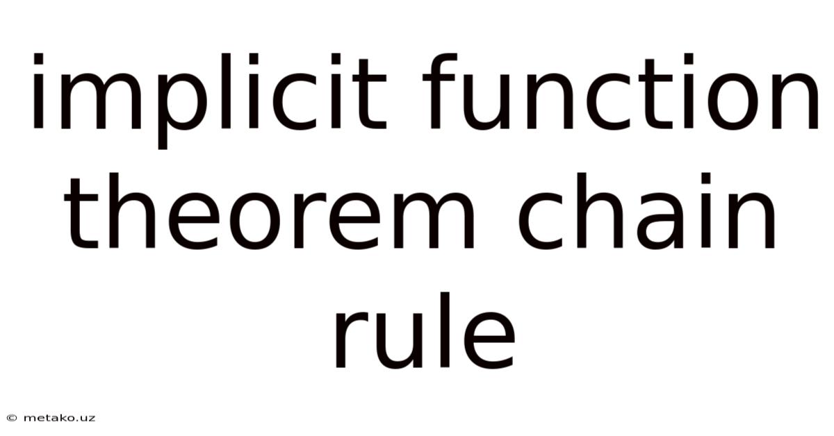 Implicit Function Theorem Chain Rule
