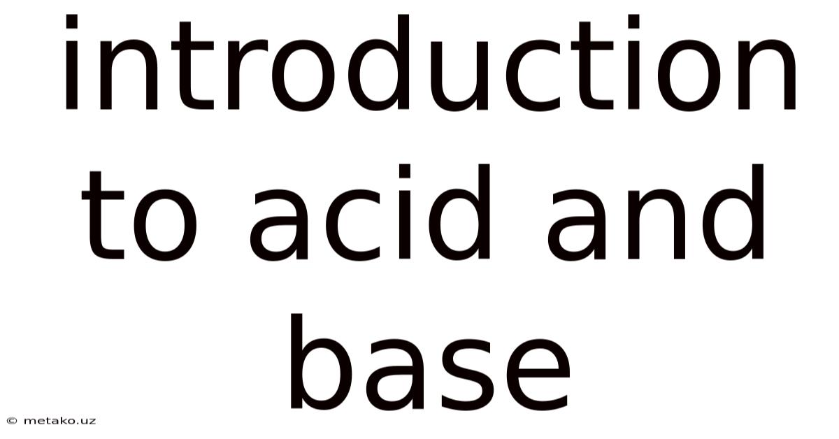 Introduction To Acid And Base