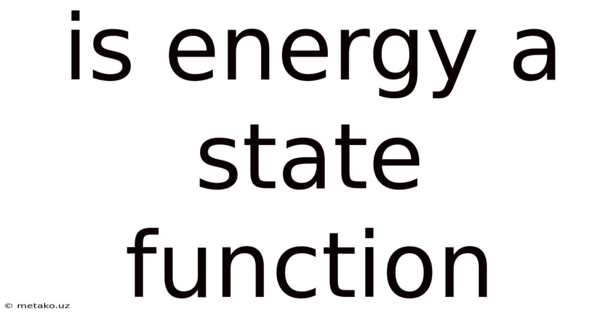 Is Energy A State Function