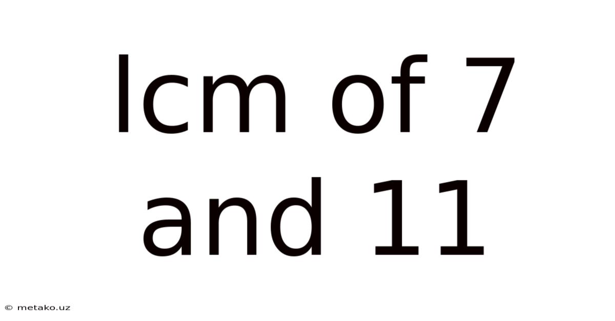 Lcm Of 7 And 11