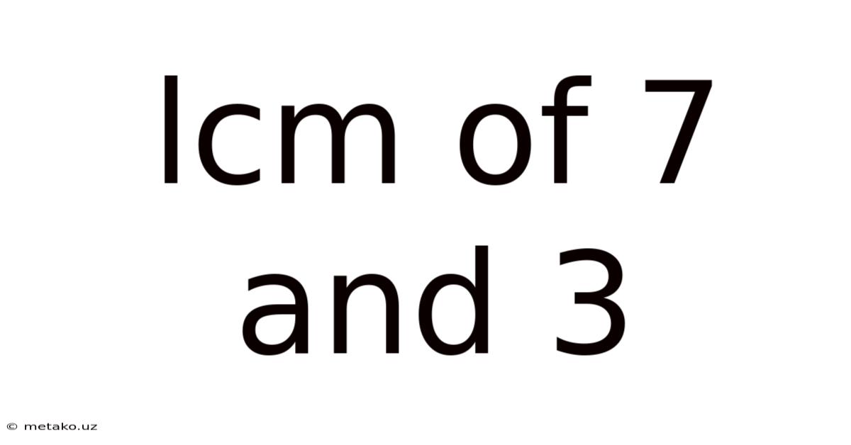 Lcm Of 7 And 3