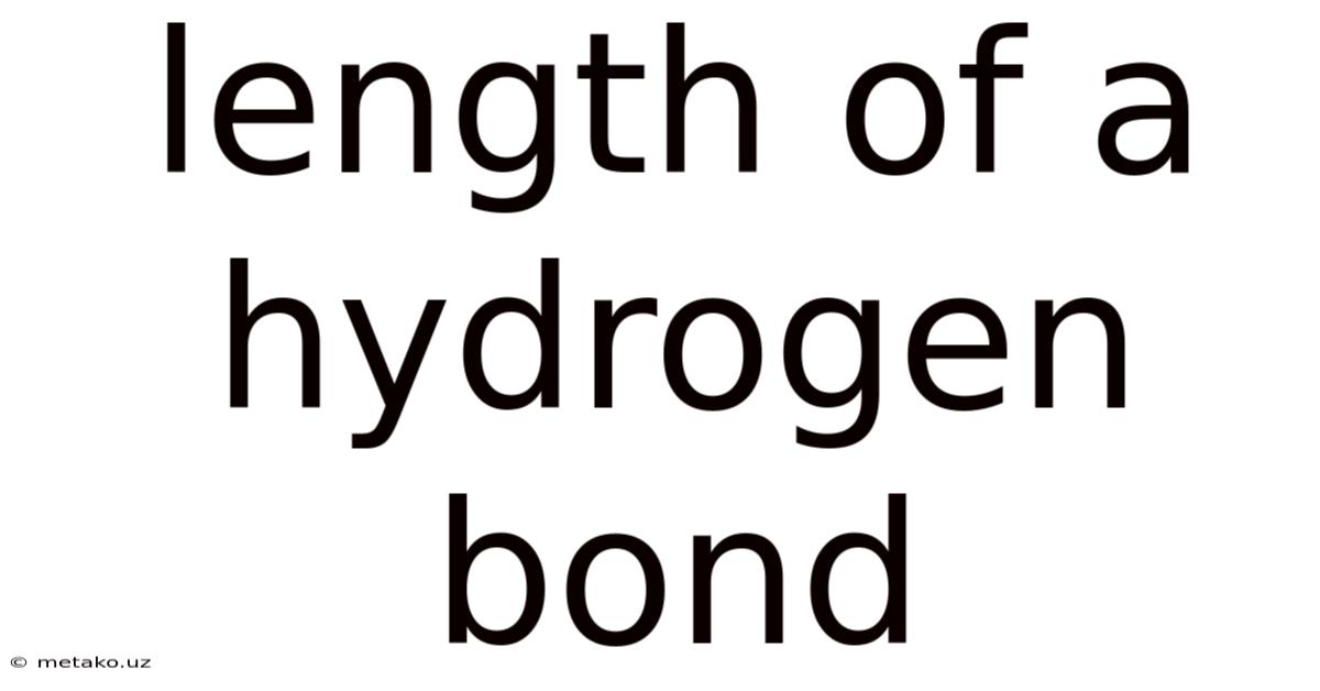 Length Of A Hydrogen Bond