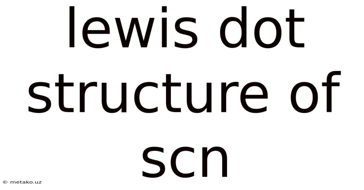 Lewis Dot Structure Of Scn