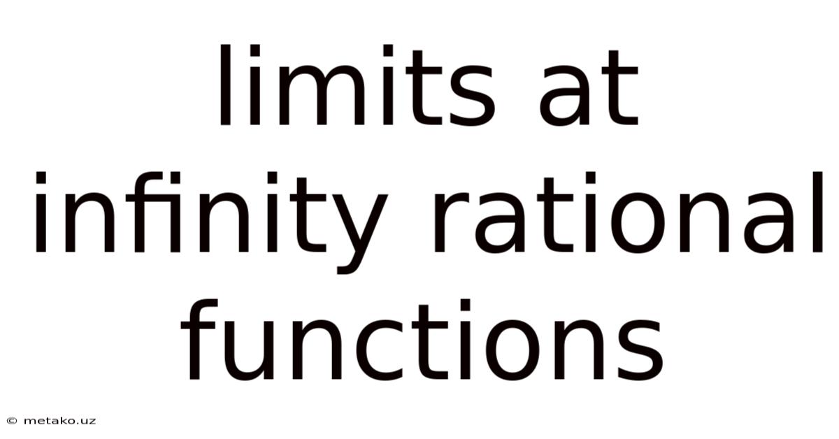 Limits At Infinity Rational Functions