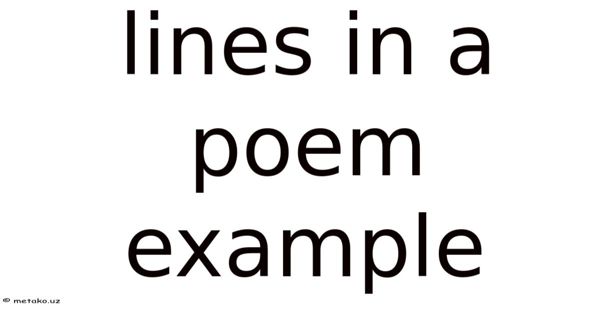 Example Of Line In Poetry Lines In A Poem Example