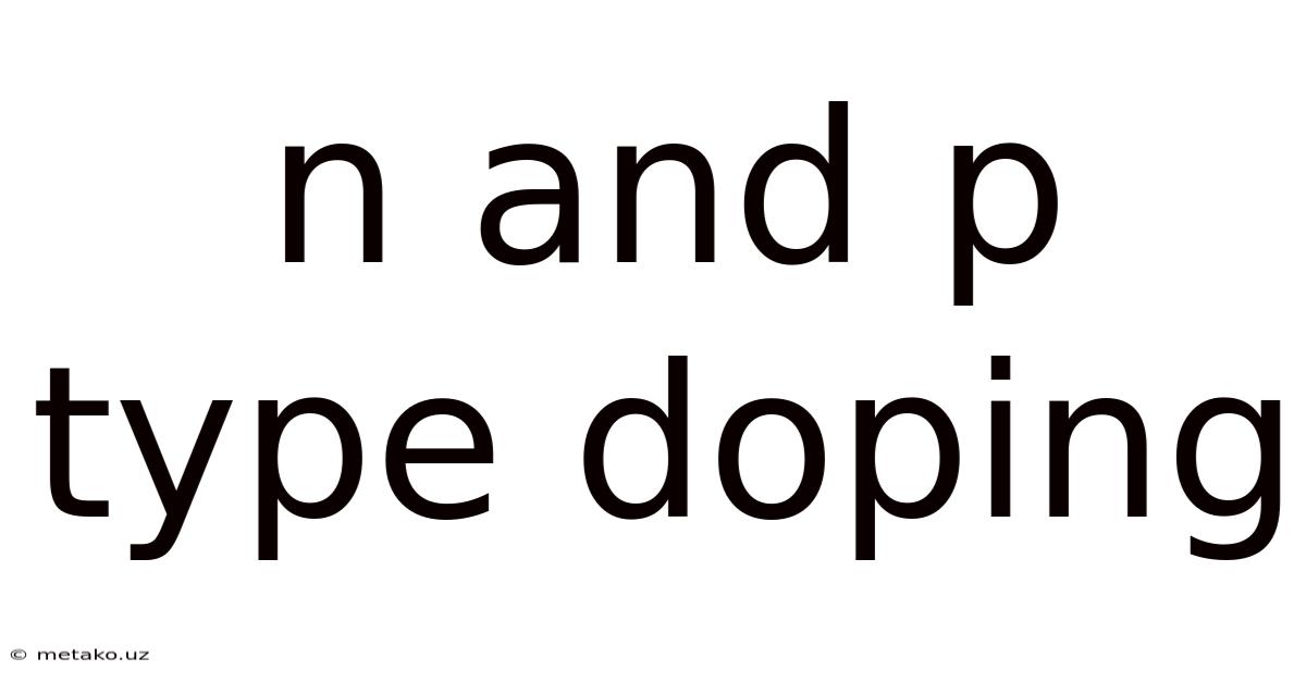 N And P Type Doping