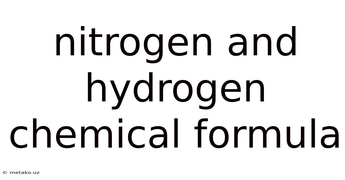Nitrogen And Hydrogen Chemical Formula