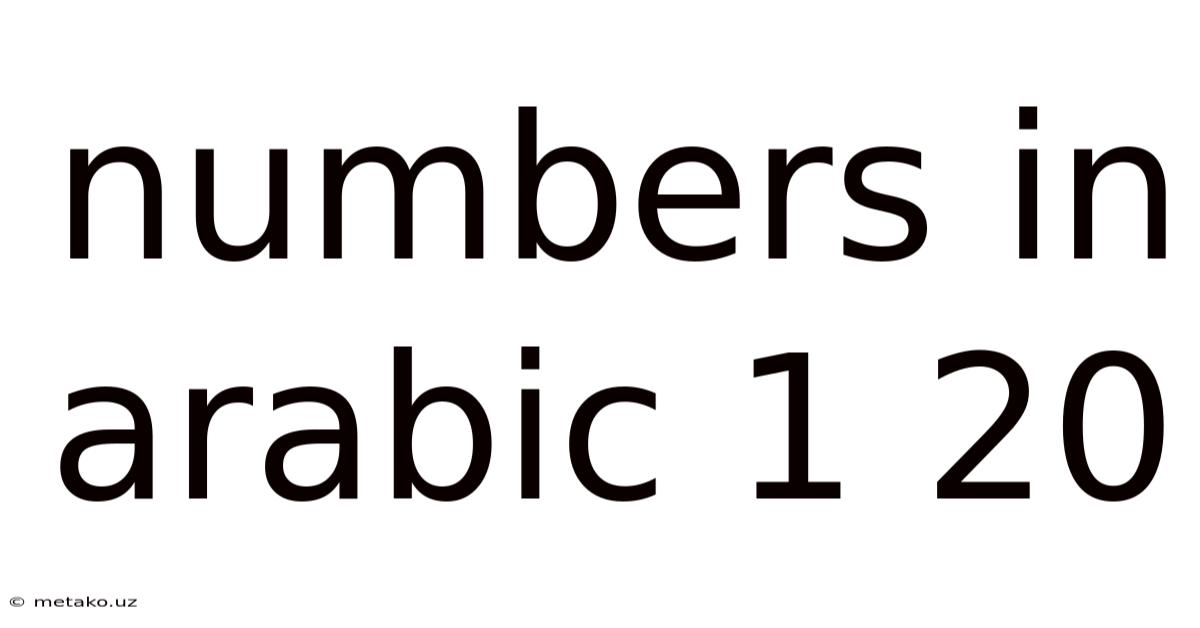 Numbers In Arabic 1 20