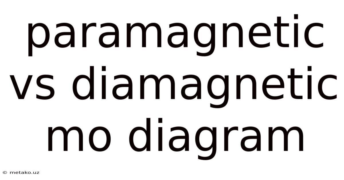 Paramagnetic Vs Diamagnetic Mo Diagram