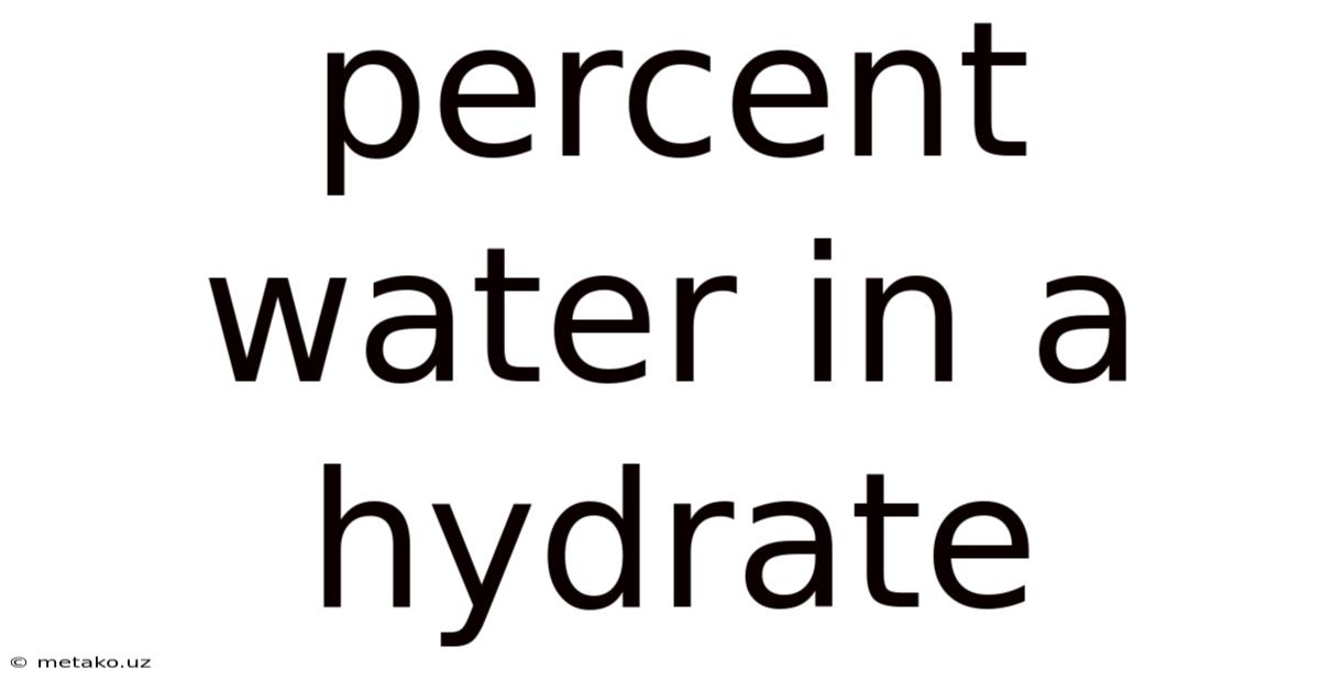 Percent Water In A Hydrate