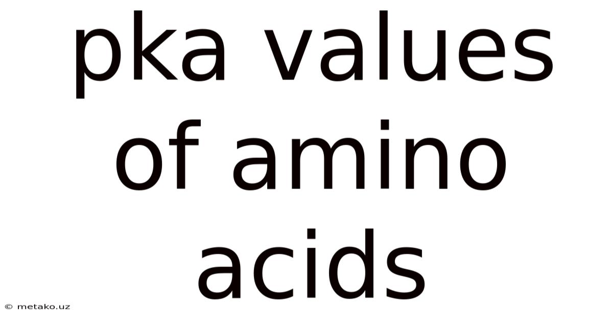 Pka Values Of Amino Acids