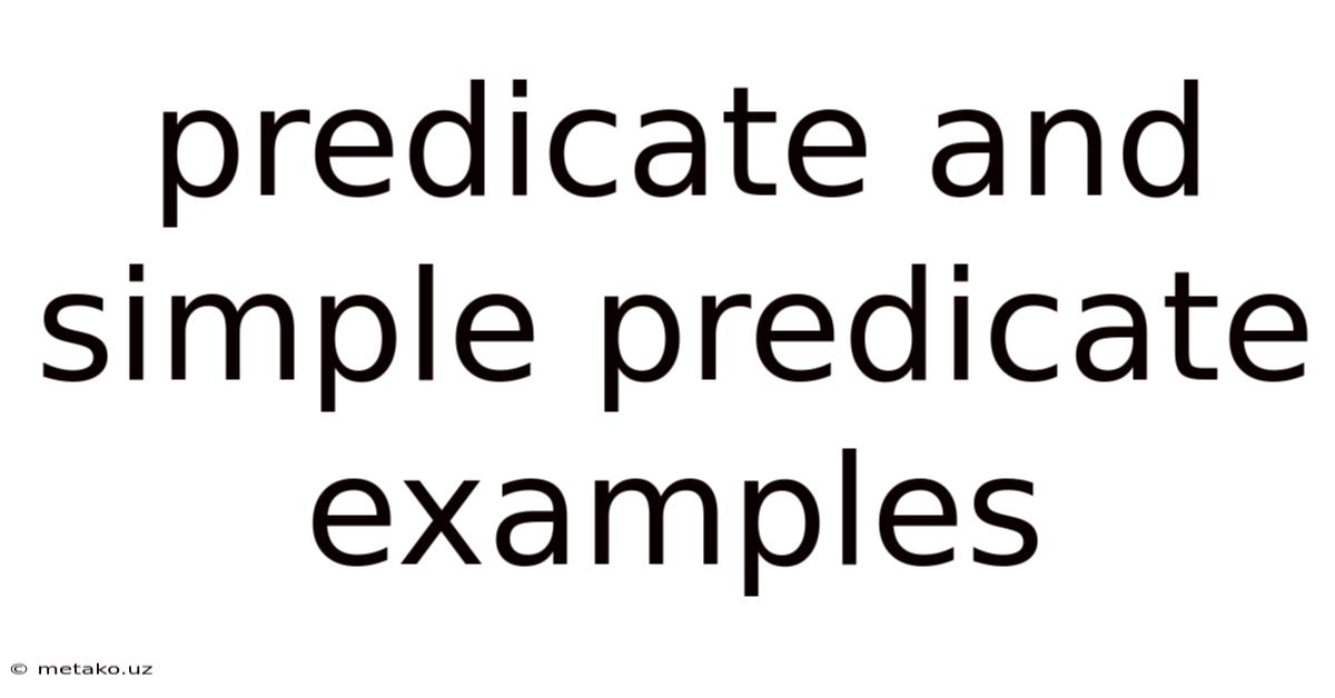 Predicate And Simple Predicate Examples