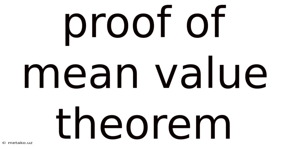 Proof Of Mean Value Theorem
