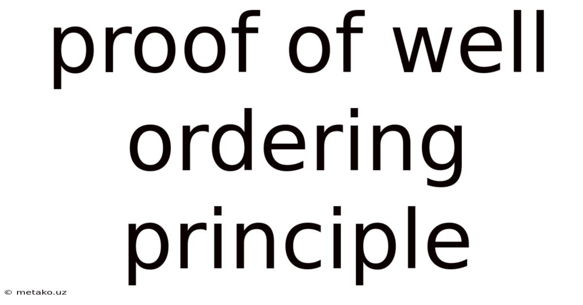 Proof Of Well Ordering Principle