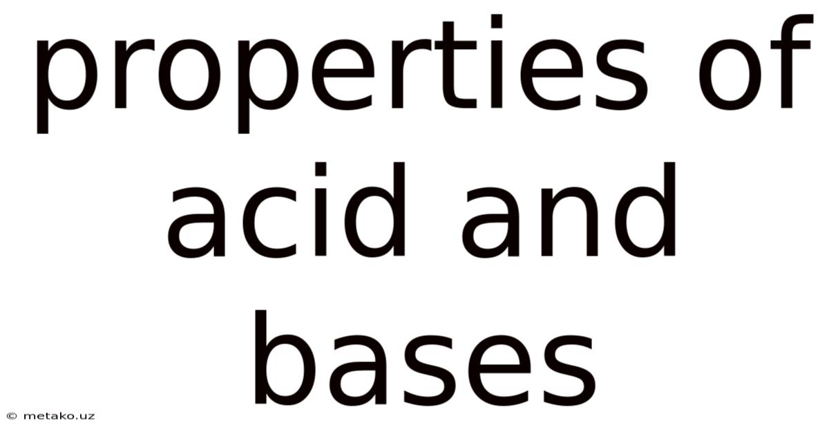 Properties Of Acid And Bases