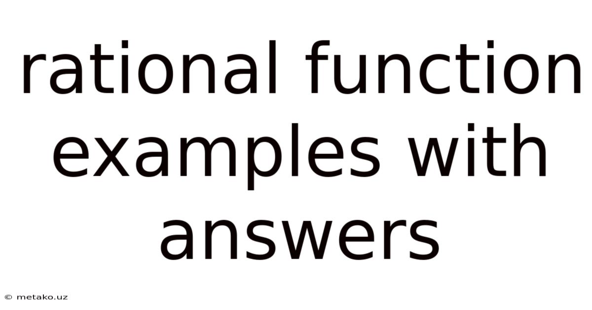 Rational Function Examples With Answers