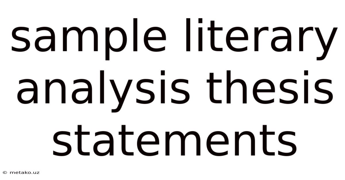 Sample Literary Analysis Thesis Statements
