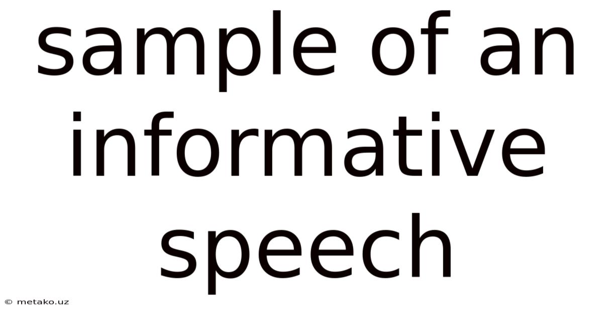 Sample Of An Informative Speech