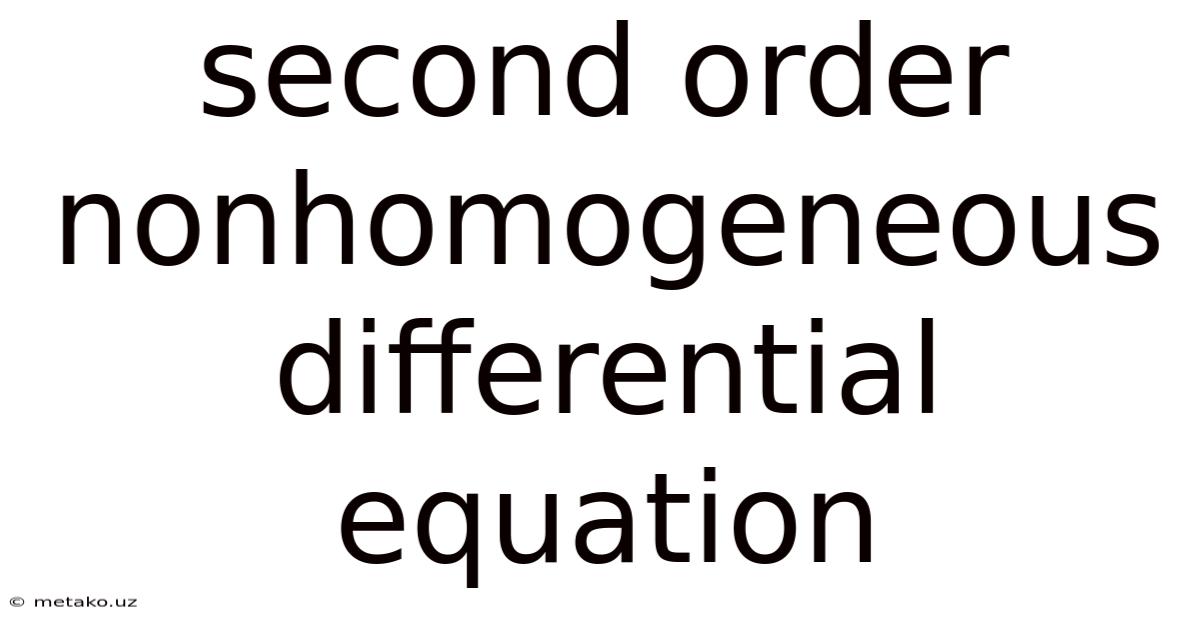Second Order Nonhomogeneous Differential Equation
