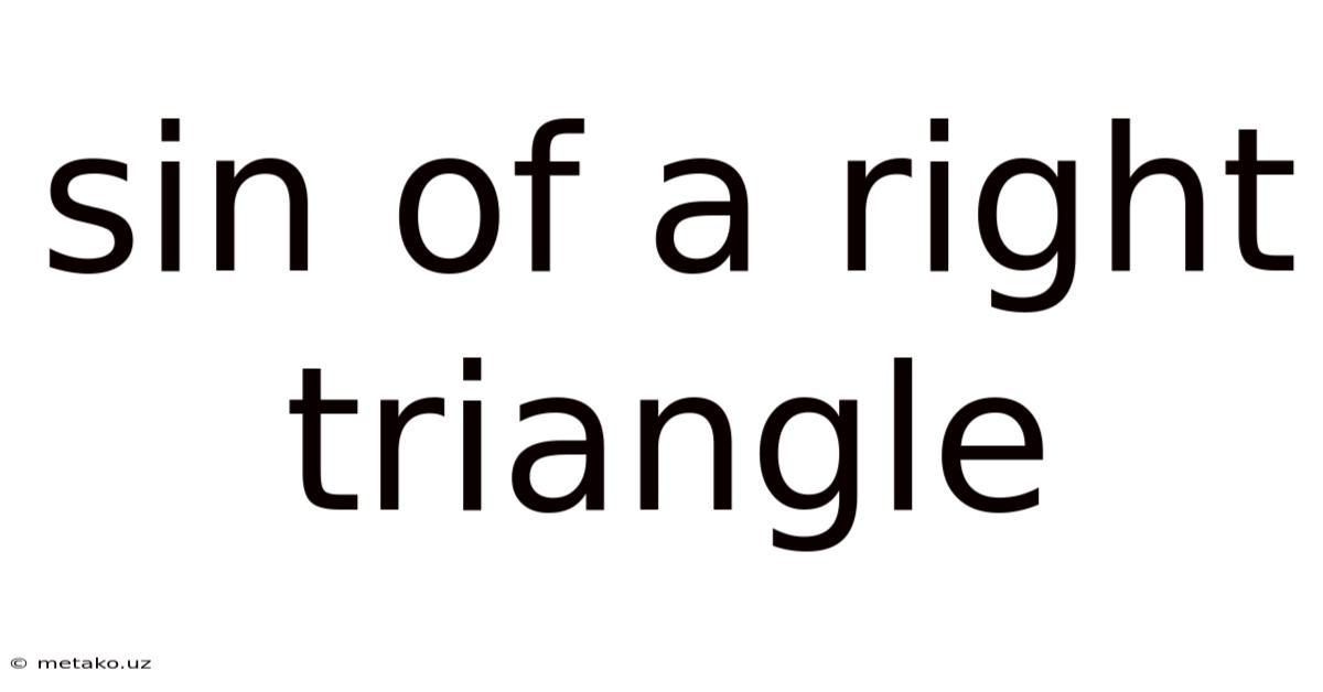 Sin Of A Right Triangle